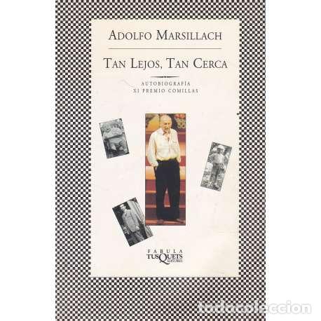 Libros: Tan lejos, tan cerca - Marsillach, Adolfo - Foto 1