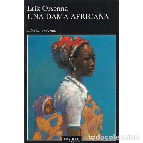 Libros: Una dama africana - Orsenna, Erik - Foto 1