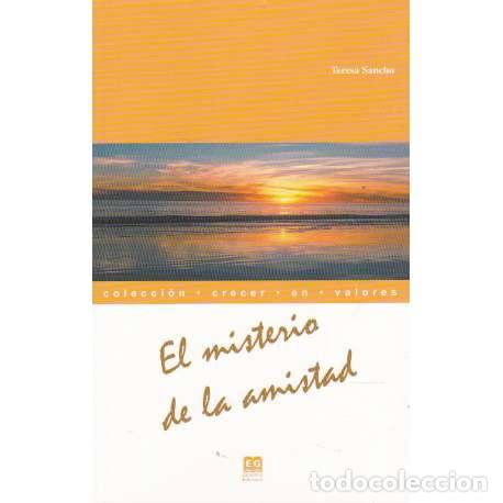 Libros: El misterio de la amistad - Sancho, Teresa - Foto 1