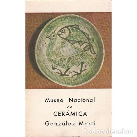 Libri di seconda mano: Museo Nacional de Cer&aacute;mica - Gonz&aacute;lez Marti