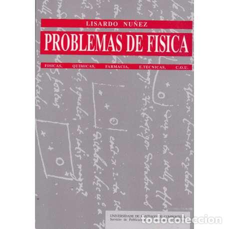 Libros: Problemas de f&iacute;sica - Nu&ntilde;ez, Lisardo - Foto 1