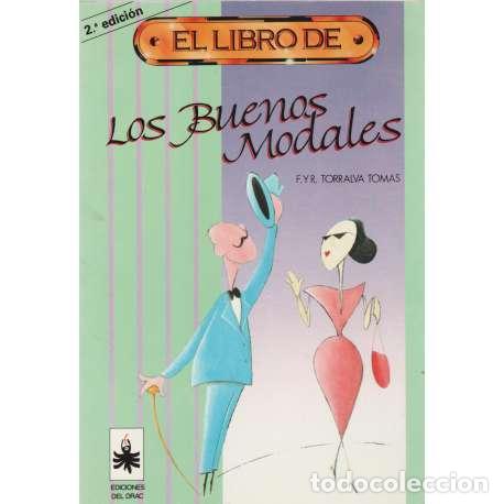 Libros: El libro de los buenos modales - E. y R. Torralva - Foto 1