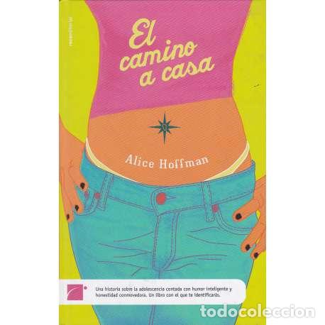 Libros: El camino a casa - Alice Hoffman - Foto 1