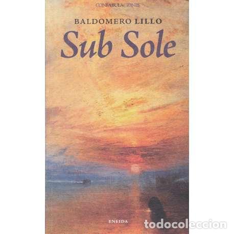 Libros: Sub Sole - Lillo, Baldomero - Foto 1