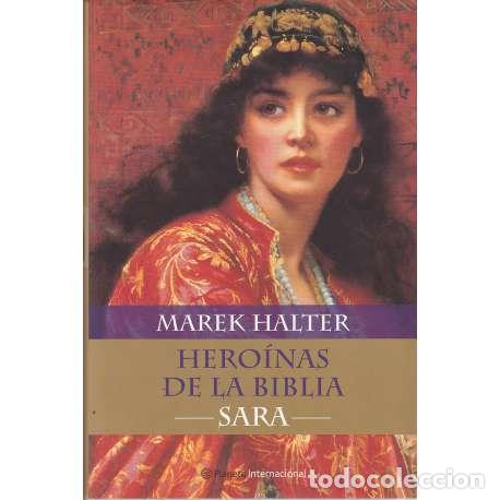 Libros: Hero&iacute;nas de la Biblia. Sara - Halter, Marek - Foto 1