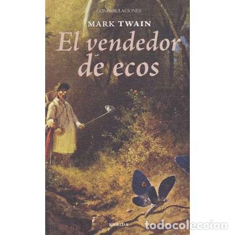 Libros: El vendedor de ecos - Twain, Mark - Foto 1