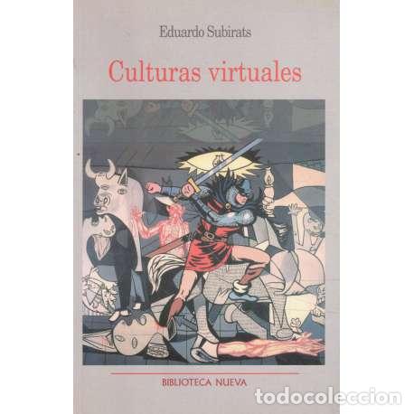 Libros: Culturas virtuales - Subirats R&uuml;ggeberg, Eduardo - Foto 1