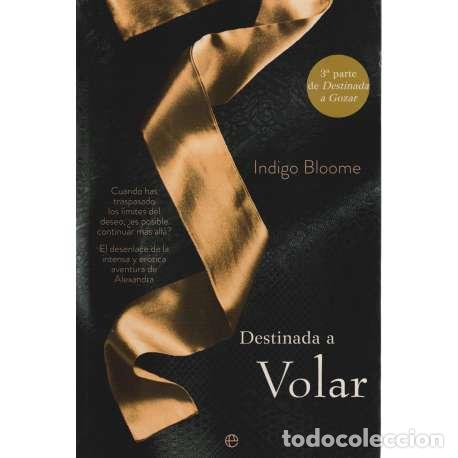 Libros: Destinada a Volar - Indigo Bloome - Foto 1