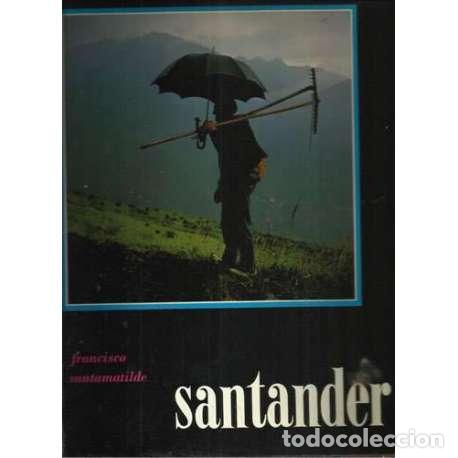 Libros: Santander - Santamatilde, Francisco - Foto 1