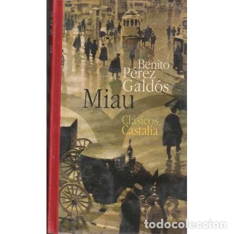 Libros: Miau - P&eacute;rez Gald&oacute;s, Benito - Foto 1