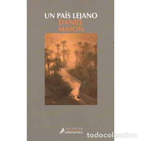 Libros: Un pa&iacute;s lejano - Mason, Daniel - Foto 1
