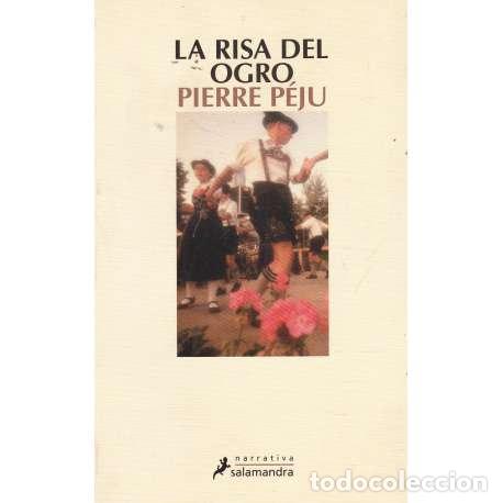 Libros: La risa del ogro - P&eacute;ju, Pierre - Foto 1