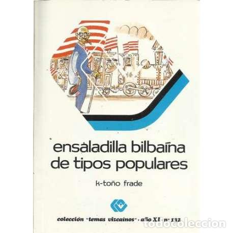 Libros: Ensaladilla bilba&iacute;na de tipos populares - Frade, K-To&ntilde;o - Foto 1