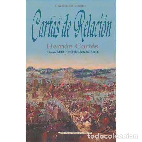 Libros: Cartas de Relaci&oacute;n - Hern&aacute;ndez S&aacute;nchez Barba, Mario - Foto 1
