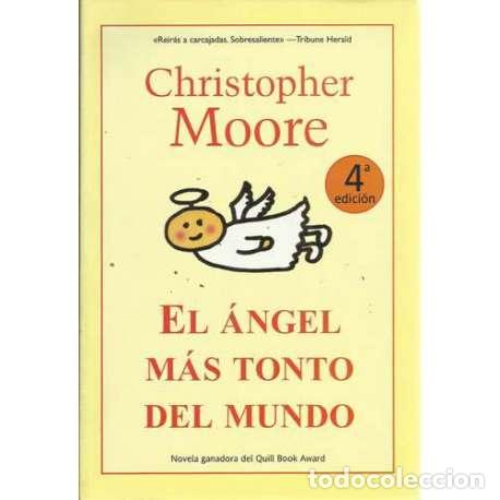 Libros: El &aacute;ngel m&aacute;s tonto del mundo - Moore, Christopher - Foto 1