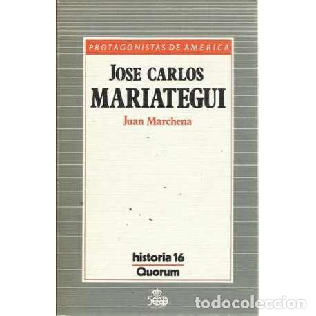 Libros: Jose Carlos Mariategui - Marchena, Juan - Foto 1