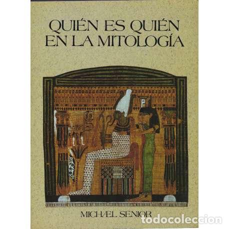 Libros: Qui&eacute;n es qui&eacute;n en la mitolog&iacute;a - Senior, Michael - Foto 1