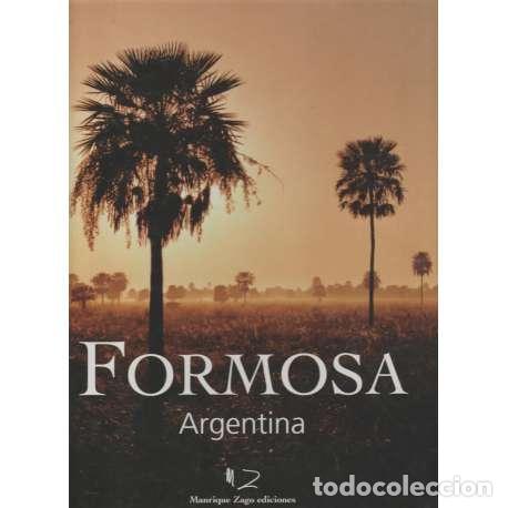Libros: Formosa. Argentina - VV.AA - Foto 1