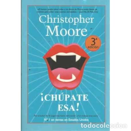 Libros: Ch&uacute;pate esa - Moore, Christopher - Foto 1
