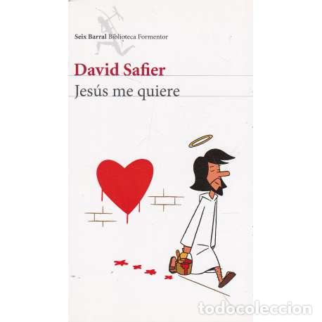 Libros: Jes&uacute;s me quiere - Safier, David - Foto 1