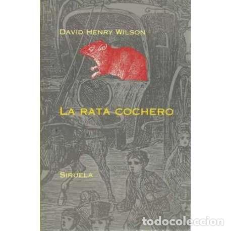 Libros: La rata cochero - Henry Wilson, David - Foto 1