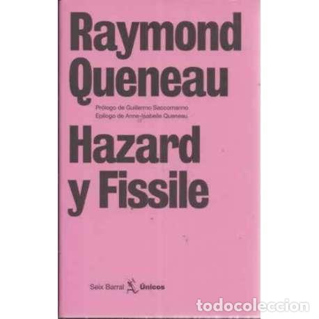 Libros: Hazard y Fissile - Queneau, Raymond - Foto 1