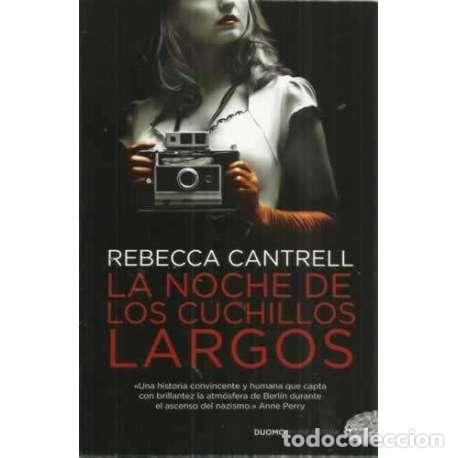 Libros: La noche de los cuchillos largos - Cantrell, Rebecca - Foto 1