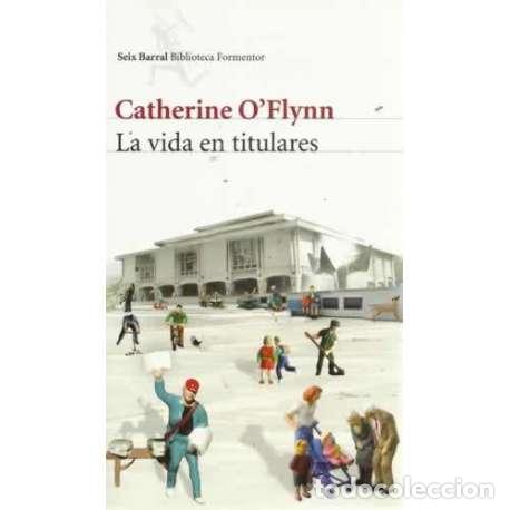 Libros: La vida en titulares - OFlynn, Catherine - Foto 1