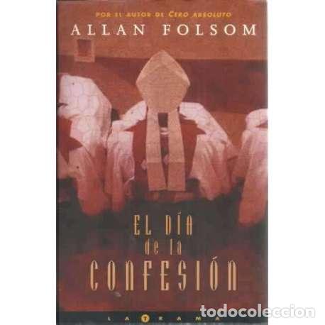 Libros: El d&iacute;a de la confesi&oacute;n - Folson, Allan - Foto 1