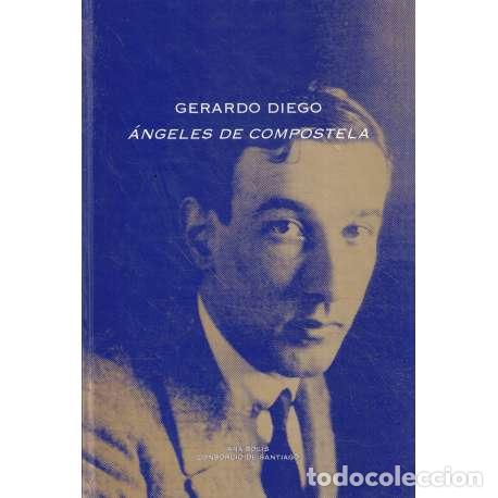 Libros: &Aacute;ngeles de Compostela - Diego, Gerardo - Foto 1