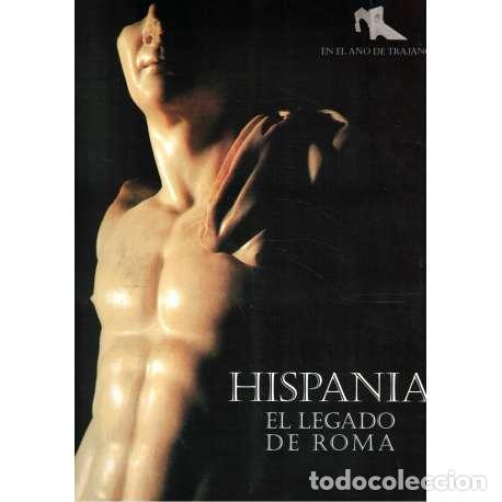 Libros: Hispania. El legado de Roma - VV.AA - Foto 1
