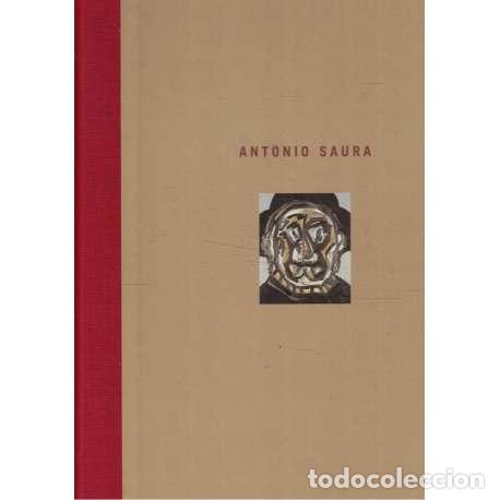 Libros: Antonio Saura - Cat&aacute;logo de la Exposici&oacute;n - Foto 1
