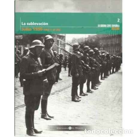 Libros: La sublevaci&oacute;n. Julio 1936 (del 1 al 20) - VV.AA - Foto 1