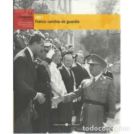 Libros: 1951. Franco cambia de guardia - VV.AA - Foto 1