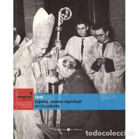 Libros: 1949. Espa&ntilde;a, reserva espiritual de Occidente - VV.AA - Foto 1