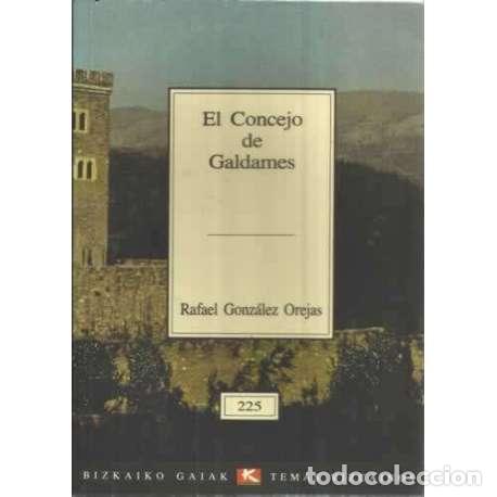 Libros: El Concejo de Galdanes - Gonz&aacute;lez Orejas, Rafael - Foto 1