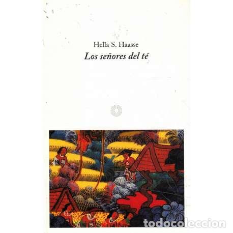 Libros: Los se&ntilde;ores del t&eacute; - Haasse, Hella S - Foto 1
