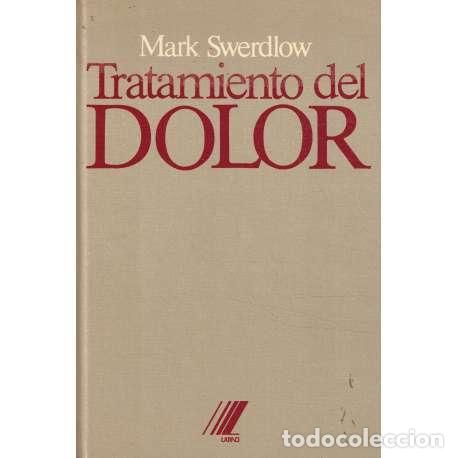 Libros: Tratamiento del dolor - Mark Swerdlow - Foto 1