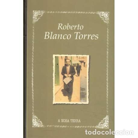 Libros: Roberto Blanco Torres - Seixo Pastor, Marcos - Foto 1