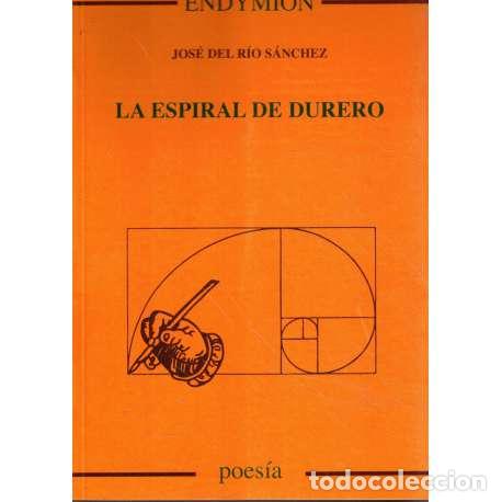 Libros: La espiral de Durero - Jos&eacute; del R&iacute;o S&aacute;nchez - Foto 1