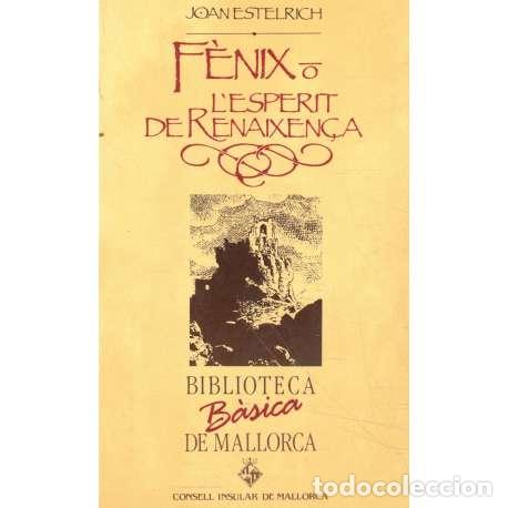 Libros: F&egrave;nix o L&acute;Espertir de Ranixen&ccedil;a - Esterlrich, Joan - Foto 1