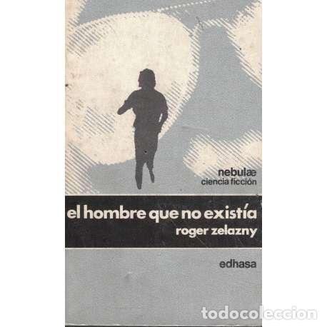 Libros: El hombre que no exist&iacute;a - Zelazny, Roger - Foto 1