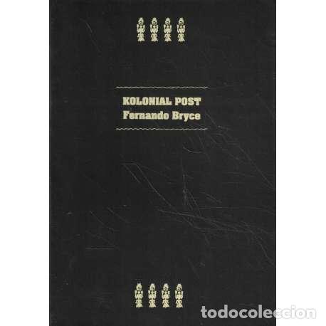 Libros: Kolonial post. Fernando Bryce - Cat&aacute;logo de la Exposici&oacute;n - Foto 1
