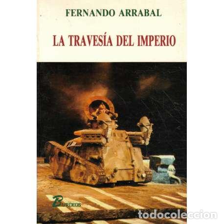 Libros: La traves&iacute;a del Imperio - Arrabal, Fernando - Foto 1