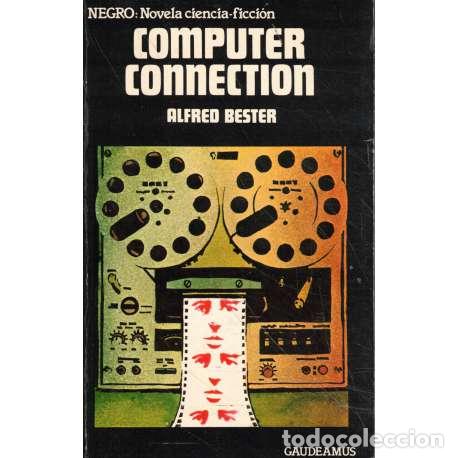 Libros: Computer connection - Bester, Alfred - Foto 1