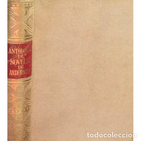 Libri di seconda mano: Antolog&iacute;a de novelas de anticipaci&oacute;n. Cuarta selecci&oacute;n - VV. AA.