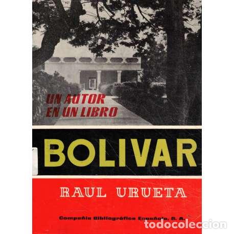 Libros: Bol&iacute;var. Un autor en un libro - Urueta, Ra&uacute;l - Foto 1