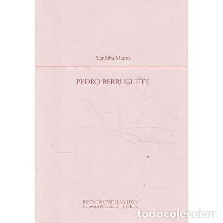Libros: Pedro Berruguete - Silva Maroto, Pilar - Foto 1