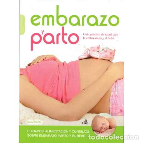 Libros: Embarazo y parto - Davila, Estela - Foto 1
