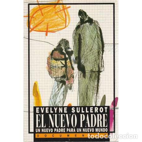 Libros: El nuevo padre - Evelyne Sullerot - Foto 1